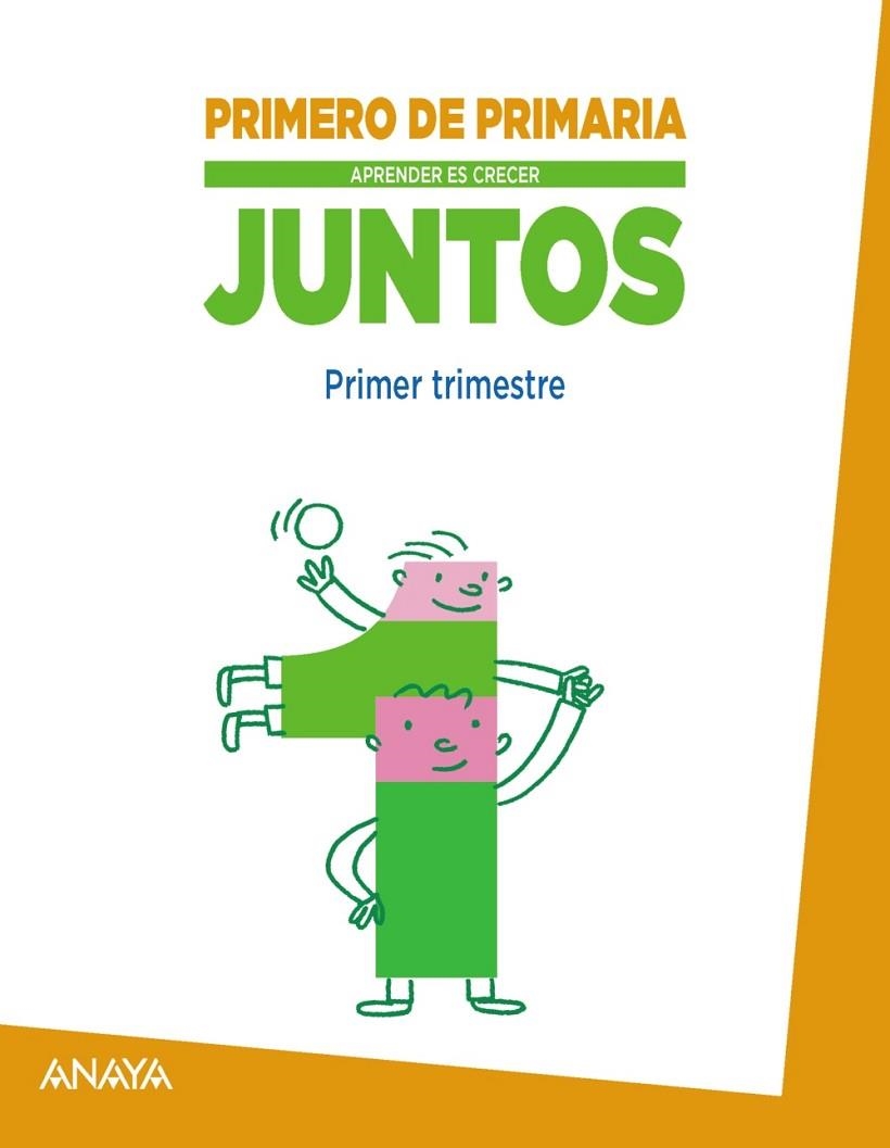 APRENDER ES CRECER JUNTOS 1.º PRIMER TRIMESTRE. | 9788467846027 | FUENTES ZARAGOZA, MARÍA ISABEL/GARCÍA LUQUE, ANA MARÍA/GARCÍA DE DIONISIO LARA, FRANCISCA | Libreria Geli - Librería Online de Girona - Comprar libros en catalán y castellano