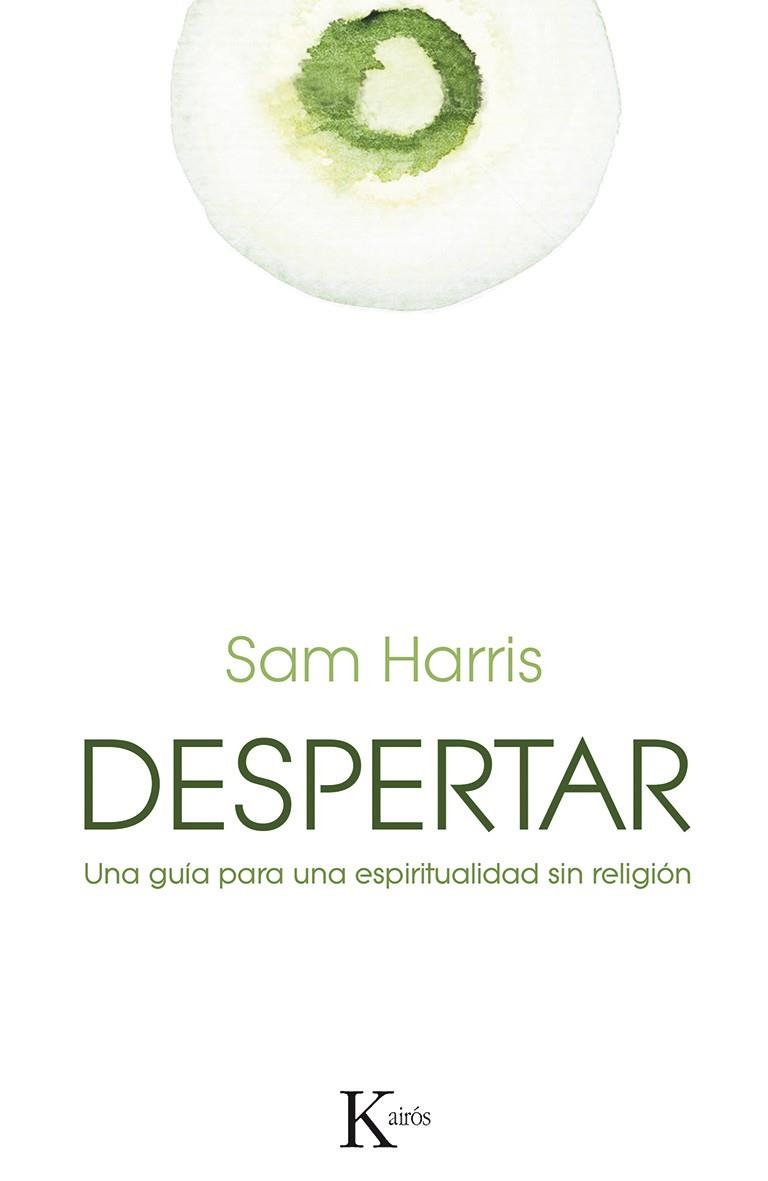 DESPERTAR.UNA GUÍA PARA UNA ESPIRITUALIDAD SIN RELIGIÓN | 9788499884578 | HARRIS,SAM | Llibreria Geli - Llibreria Online de Girona - Comprar llibres en català i castellà