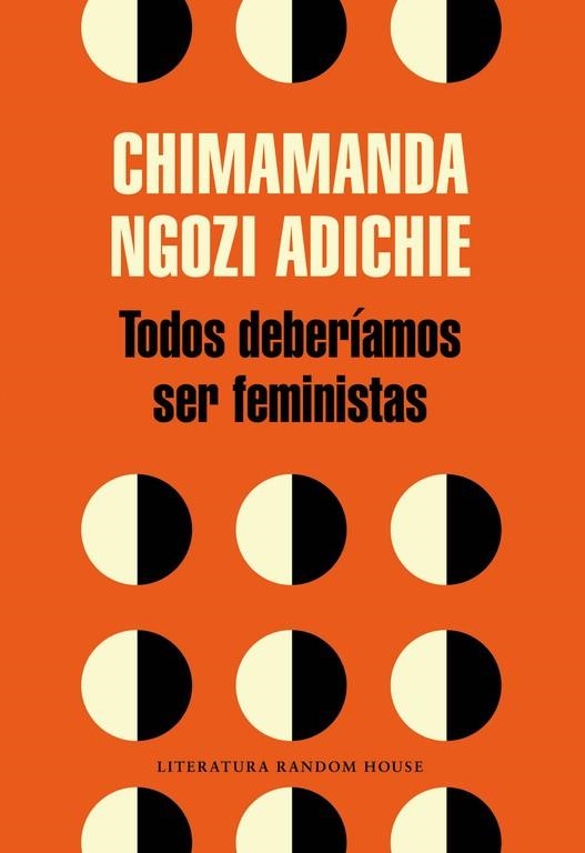 TODOS DEBERÍAMOS SER FEMINISTAS | 9788439730484 | NGOZI ADICHIE,CHIMAMANDA | Llibreria Geli - Llibreria Online de Girona - Comprar llibres en català i castellà