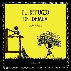 EL REFUGIO DE DEMBA | 9788416033713 | GÓMEZ,LAURA | Llibreria Geli - Llibreria Online de Girona - Comprar llibres en català i castellà