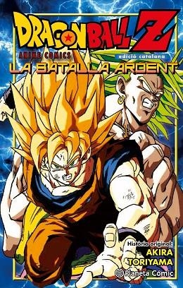 DRAGON BALL Z.LA BATALLA ARDENT | 9788416308965 | TORIYAMA,AKIRA | Llibreria Geli - Llibreria Online de Girona - Comprar llibres en català i castellà