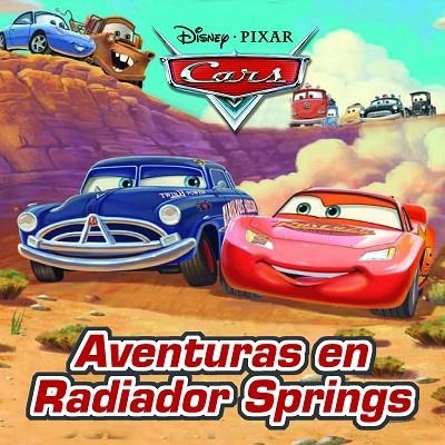 CARS.AVENTURA EN RADIADOR SPRINGS (CONTIENE 4 HISTORIAS) | 9788499517094 | DISNEY | Libreria Geli - Librería Online de Girona - Comprar libros en catalán y castellano