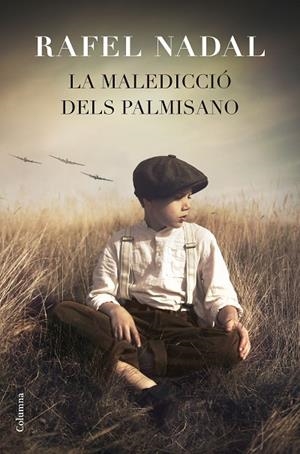 LA MALEDICCIÓ DELS PALMISANO  | 9788466419871 | NADAL,RAFEL | Llibreria Geli - Llibreria Online de Girona - Comprar llibres en català i castellà
