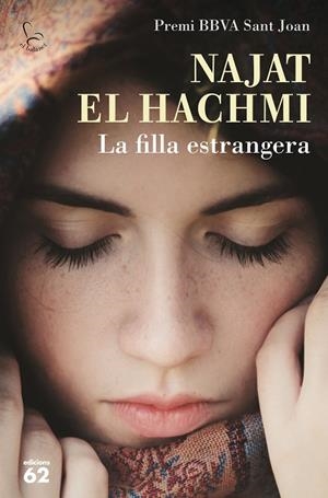 LA FILLA ESTRANGERA  | 9788429774689 | EL HACHMI,NAJAT | Llibreria Geli - Llibreria Online de Girona - Comprar llibres en català i castellà