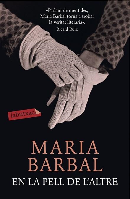 EN LA PELL DE L'ALTRE | 9788416334421 | BARBAL,MARIA | Llibreria Geli - Llibreria Online de Girona - Comprar llibres en català i castellà