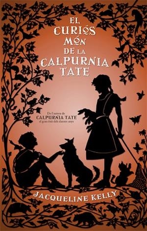 EL CURIÓS MÓN DE LA CALPURNIA TATE | 9788494261756 | KELLY,JACQUELINE | Llibreria Geli - Llibreria Online de Girona - Comprar llibres en català i castellà