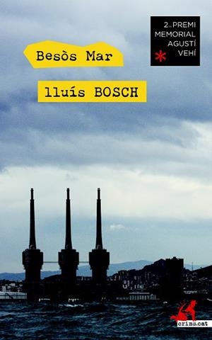 BESÒS MAR | 9788416328185 | BOSCH ALBERT, LLUÍS | Llibreria Geli - Llibreria Online de Girona - Comprar llibres en català i castellà