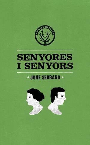 SENYORES I SENYORS | 9788494310874 | SERRANO MULET, JUNE | Libreria Geli - Librería Online de Girona - Comprar libros en catalán y castellano