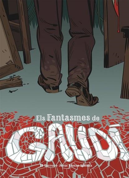ELS FANTASMES DE GAUDI | 9788415850960 | EL TORRES | Libreria Geli - Librería Online de Girona - Comprar libros en catalán y castellano