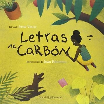 LETRAS AL CARBON | 9788426142436 | VASCO,IRENE | Libreria Geli - Librería Online de Girona - Comprar libros en catalán y castellano