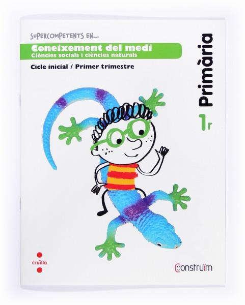 QUADERN 1 TRIMESTRE.CONEIXEMENT DEL MEDI 1-CO 14 | 9788466134507 | EQUIP EDITORIAL CRUÏLLA, | Llibreria Geli - Llibreria Online de Girona - Comprar llibres en català i castellà