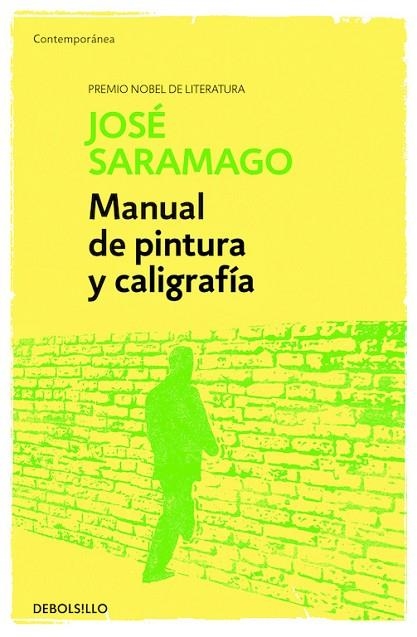 MANUAL DE PINTURA Y CALIGRAFÍA | 9788490628652 | SARAMAGO,JOSÉ | Llibreria Geli - Llibreria Online de Girona - Comprar llibres en català i castellà