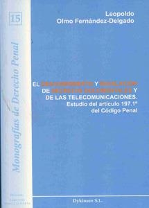 EL DESCUBRIMIENTO Y REVELACIÓN DE SECRETOS DOCUMENTALES Y DE LAS TELECOMUNICACIONES | 9788498494518 | OLMO FERNÁNDEZ-DELGADO,LEOPOLDO | Llibreria Geli - Llibreria Online de Girona - Comprar llibres en català i castellà