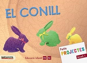 PROJECTE NIVELL 1 EL CONILL. ALUMNE (MATERIALS EDUCATIUS - PARVULARI - 3 ANYS) | 9788448935030 | A.A.V.V. | Llibreria Geli - Llibreria Online de Girona - Comprar llibres en català i castellà