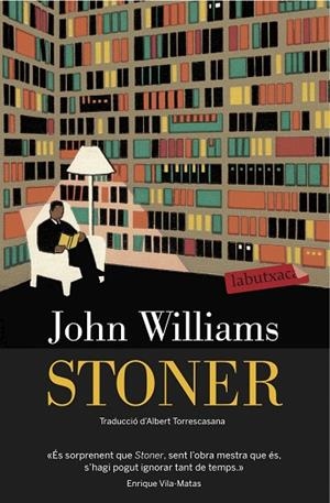 STONER(CATALÀ) | 9788416334445 | WILLIAMS,JOHN | Llibreria Geli - Llibreria Online de Girona - Comprar llibres en català i castellà