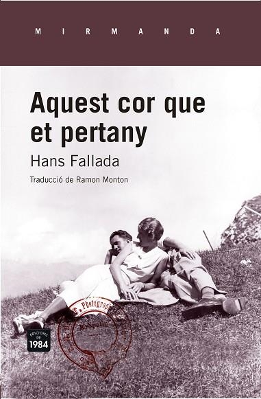 AQUEST COR QUE ET PERTANY | 9788415835639 | FALLADA,HANS | Libreria Geli - Librería Online de Girona - Comprar libros en catalán y castellano