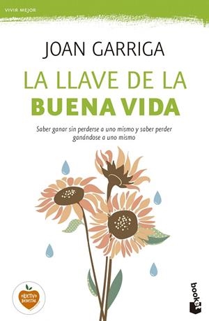 LA LLAVE DE LA BUENA VIDA | 9788423349739 | GARRUGA,JOAN  | Libreria Geli - Librería Online de Girona - Comprar libros en catalán y castellano