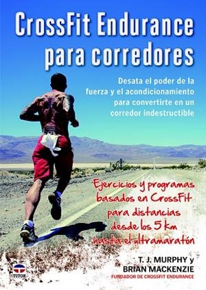 CROSSFIT ENDURANCE PARA CORREDORES | 9788479024444 | MURPHY,T.J./MACKENZIE,BRIAN | Libreria Geli - Librería Online de Girona - Comprar libros en catalán y castellano