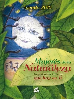 MUJERES DE LA NATURALEZA  AGENDA 2016 | 9788484455820 | CABALLERO ARENAS,ELENA | Llibreria Geli - Llibreria Online de Girona - Comprar llibres en català i castellà