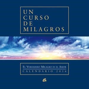 CALENDARIO 2016 UN CURSO DE MILAGROS | 9788484455790 | FOUNDATION FOR INNER PEACE | Llibreria Geli - Llibreria Online de Girona - Comprar llibres en català i castellà