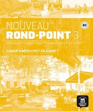 NOUVEAU ROND-POINT-3(CAHIER D'ACTIVITES.NIVEAU B2) | 9788484439868 |   | Llibreria Geli - Llibreria Online de Girona - Comprar llibres en català i castellà