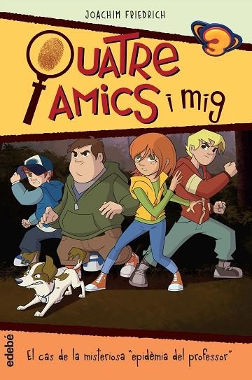 EL CAS DE LA MISTERIOSA "EPIDÈMIA DEL PROFESSOR" | 9788468322230 | FRIEDRICH, JOACHIM | Libreria Geli - Librería Online de Girona - Comprar libros en catalán y castellano