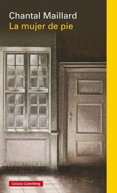 LA MUJER DE PIE | 9788416252763 | MAILLARD, CHANTAL | Libreria Geli - Librería Online de Girona - Comprar libros en catalán y castellano
