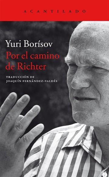 POR EL CAMINO DE RICHTER | 9788416011636 | BORÍSOV, YURI | Llibreria Geli - Llibreria Online de Girona - Comprar llibres en català i castellà