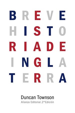 BREVE HISTORIA DE INGLATERRA | 9788491040767 | TOWNSON, DUNCAN | Llibreria Geli - Llibreria Online de Girona - Comprar llibres en català i castellà