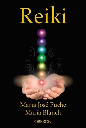 REIKI | 9788441537613 | BLANCH MATUTE, MARÍA/PUCHE GARCÍA, MARÍA JOSÉ | Libreria Geli - Librería Online de Girona - Comprar libros en catalán y castellano