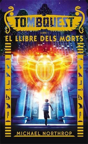 TOMBQUEST-1.EL LLIBRE DELS MORTS | 9788424656409 | NORTHROP,MICHAEL | Libreria Geli - Librería Online de Girona - Comprar libros en catalán y castellano