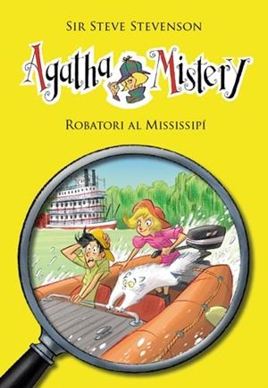 AGATHA MISTERY-21.ROBATORI AL MISSISSIPÍ | 9788424653637 | STEVENSON,SIR STEVE | Libreria Geli - Librería Online de Girona - Comprar libros en catalán y castellano