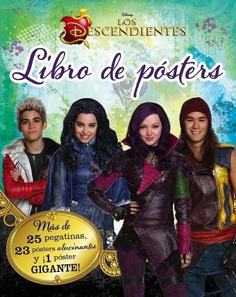 LOS DESCENDIENTES.LIBRO DE PÓSTERS | 9788499516905 | DISNEY | Libreria Geli - Librería Online de Girona - Comprar libros en catalán y castellano