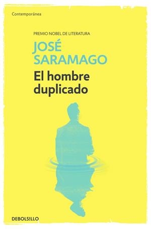 EL HOMBRE DUPLICADO | 9788490628751 | SARAMAGO,JOSÉ | Llibreria Geli - Llibreria Online de Girona - Comprar llibres en català i castellà
