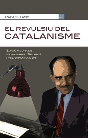 EL REVULSIU DEL CATALANISME | 9788490343418 | TASIS FERRER,RAFAEL | Libreria Geli - Librería Online de Girona - Comprar libros en catalán y castellano
