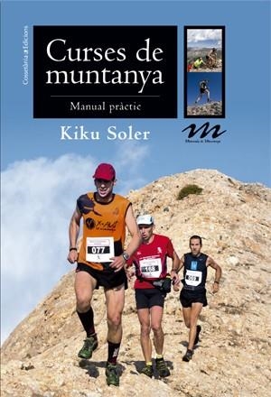 CURSES DE MUNTANYA | 9788490343470 | SOLER,KIKU | Llibreria Geli - Llibreria Online de Girona - Comprar llibres en català i castellà