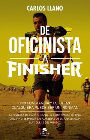 DE OFICINISTA A FINISHER | 9788415678663 | LLANO FERNÁNDEZ,CARLOS | Llibreria Geli - Llibreria Online de Girona - Comprar llibres en català i castellà