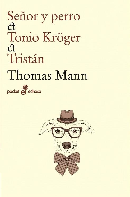 SEÑOR Y PERRO/TONIO KRÖGER/TRISTÁN  | 9788435021531 | MANN,THOMAS | Libreria Geli - Librería Online de Girona - Comprar libros en catalán y castellano
