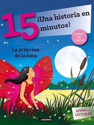 LA PRINCESA DE LA LUNA (¡UNA HISTORIA EN 15 MINUTOS!) | 9788484837923 | A.A.V.V. | Llibreria Geli - Llibreria Online de Girona - Comprar llibres en català i castellà