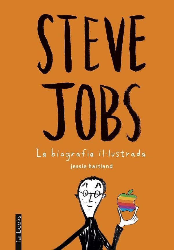 STEVE JOBS.LA BIOGRAFÍA IL·LUSTRADA (TD) | 9788416297399 | HARTLAND,JESSIE | Llibreria Geli - Llibreria Online de Girona - Comprar llibres en català i castellà