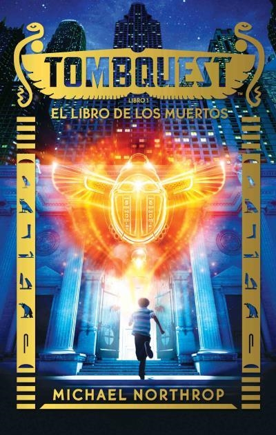 TOMBQUEST-1.EL LIBRO DE LOS MUERTOS | 9788496886445 | NORTHROP,MICHAEL | Libreria Geli - Librería Online de Girona - Comprar libros en catalán y castellano