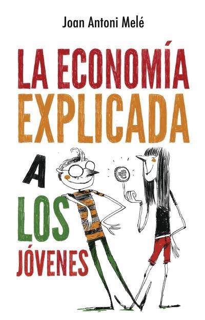 LA ECONOMÍA EXPLICADA A LOS JÓVENES | 9788496886483 | MELÉ, JOAN ANTONI | Libreria Geli - Librería Online de Girona - Comprar libros en catalán y castellano