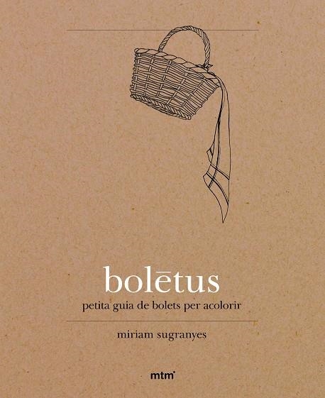 BOLETUS | 9788416497010 | SUGRANYES,MIRIAM | Libreria Geli - Librería Online de Girona - Comprar libros en catalán y castellano
