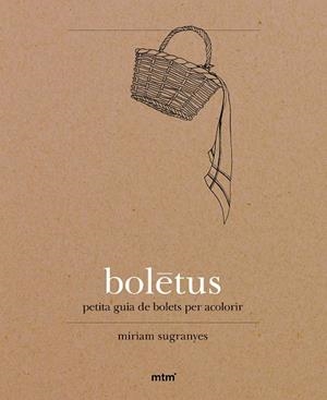 BOLETUS | 9788416497010 | SUGRANYES,MIRIAM | Llibreria Geli - Llibreria Online de Girona - Comprar llibres en català i castellà