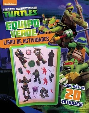 LAS TORTUGAS NINJA.EQUIPO VERDE.LIBRO DE ACTIVIDADES | 9788408143468 | Llibreria Geli - Llibreria Online de Girona - Comprar llibres en català i castellà