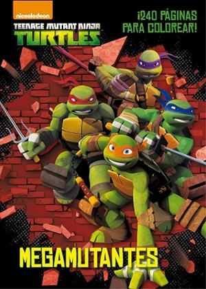 LAS TORTUGAS NINJA.MEGAMUTANTES.LIBRO PARA COLOREAR | 9788408144908 | Llibreria Geli - Llibreria Online de Girona - Comprar llibres en català i castellà