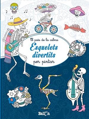 ESQUELETS DIVERTITS PER PINTAR | 9789037498752 | Llibreria Geli - Llibreria Online de Girona - Comprar llibres en català i castellà