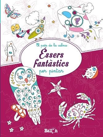 ÉSSERS FANTÀSTICS PER PINTAR | 9789037498745 | Llibreria Geli - Llibreria Online de Girona - Comprar llibres en català i castellà