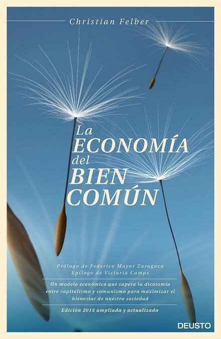LA ECONOMÍA DEL BIEN COMÚN | 9788423420896 | FELBER,CHRISTIAN | Libreria Geli - Librería Online de Girona - Comprar libros en catalán y castellano