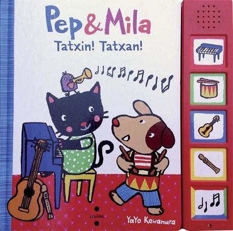 PEP & MILA.TATXIN! TATXAN! (LLIBRE AMB SONS) | 9788466137768 | KAWAMURA,YAYO | Libreria Geli - Librería Online de Girona - Comprar libros en catalán y castellano